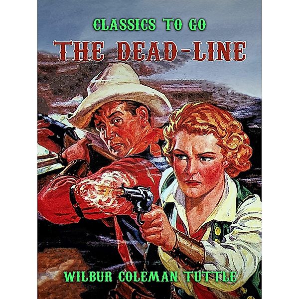 The Dead-Line, Wilbur Coleman Tuttle