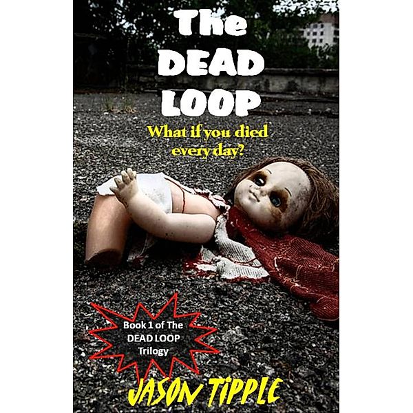 The Dead Loop 1, Jason Tipple
