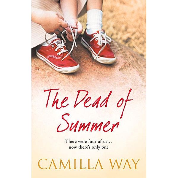 The Dead of Summer, Camilla Way