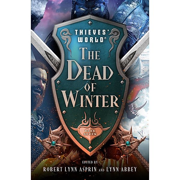 The Dead of Winter / Thieves' World®, Janet Morris, Andrew J. Offutt, Robin Wayne Bailey, C. J. Cherryh, Diane Duane, Diana L. Paxson