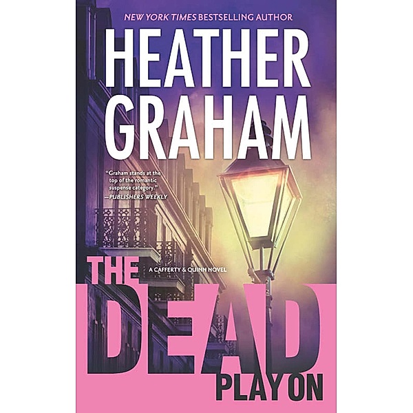The Dead Play On / Cafferty & Quinn Bd.3, Heather Graham