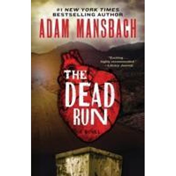 The Dead Run, Adam Mansbach