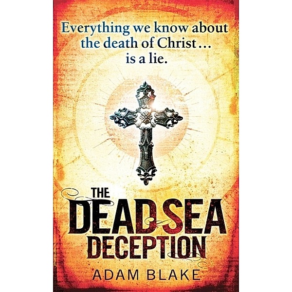 The Dead Sea Deception / Heather Kennedy, Adam Blake