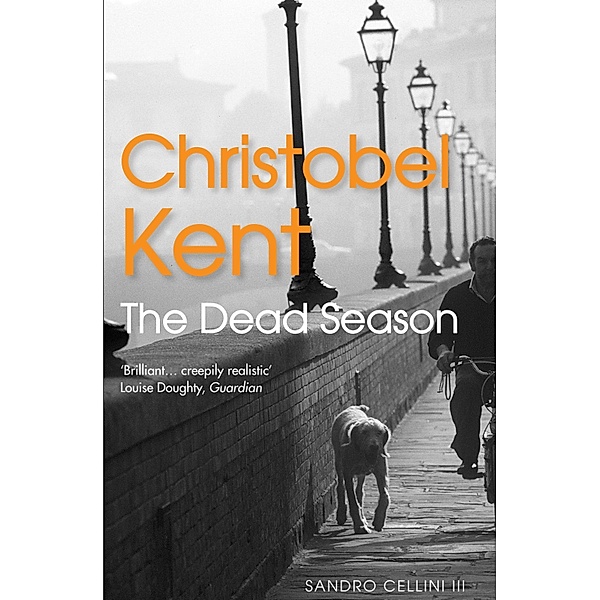 The Dead Season / Sandro Cellini Bd.3, Christobel Kent