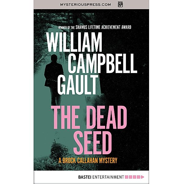 The Dead Seed, William Campbell Gault