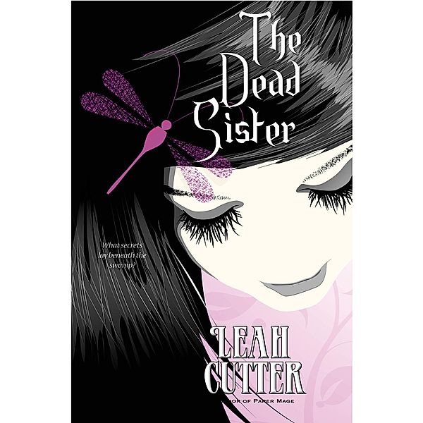 The Dead Sister, Leah R Cutter