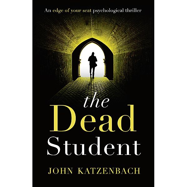 The Dead Student, John Katzenbach