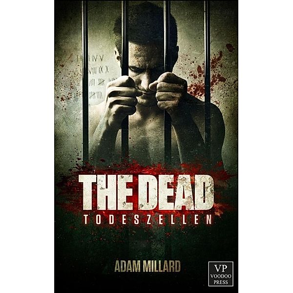 The Dead: Todeszellen, Adam Millard
