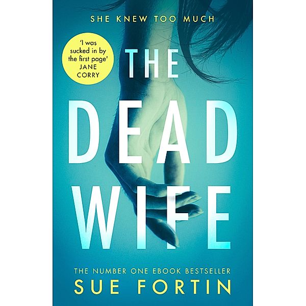 The Dead Wife, Sue Fortin