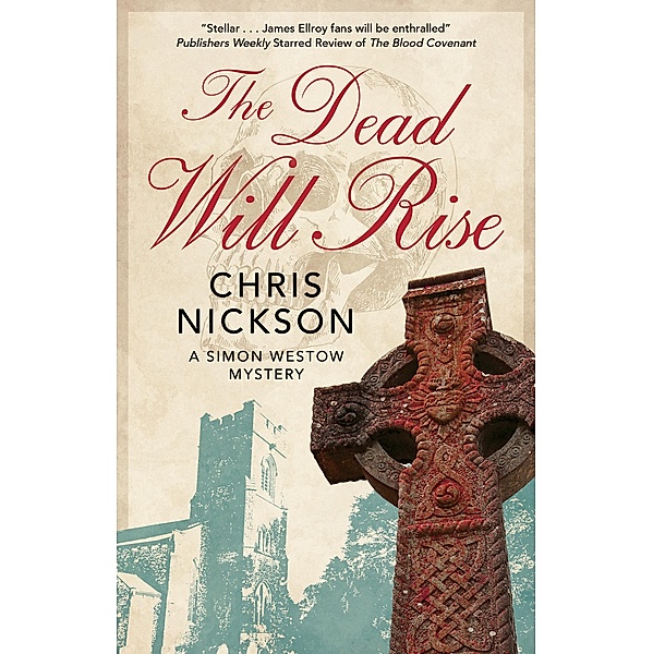 The Dead Will Rise / A Simon Westow mystery Bd.5, Chris Nickson
