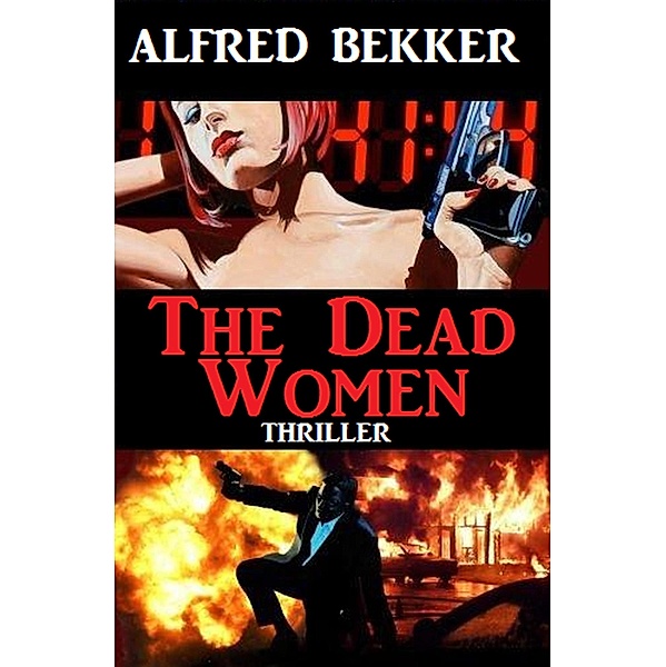 The Dead Women, Alfred Bekker