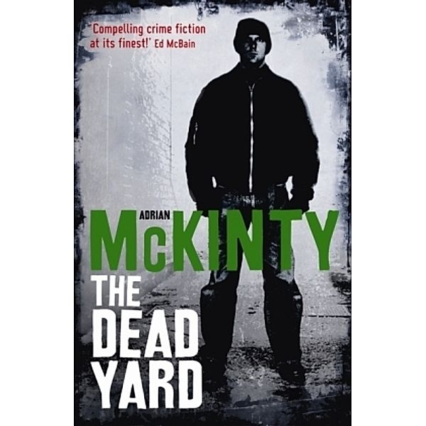 The Dead Yard, Adrian McKinty