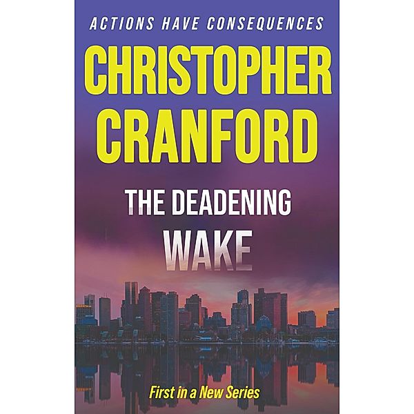 The Deadening Wake, Christopher Cranford
