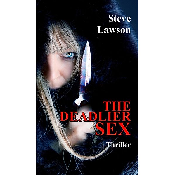 The Deadlier Sex, Steve Lawson