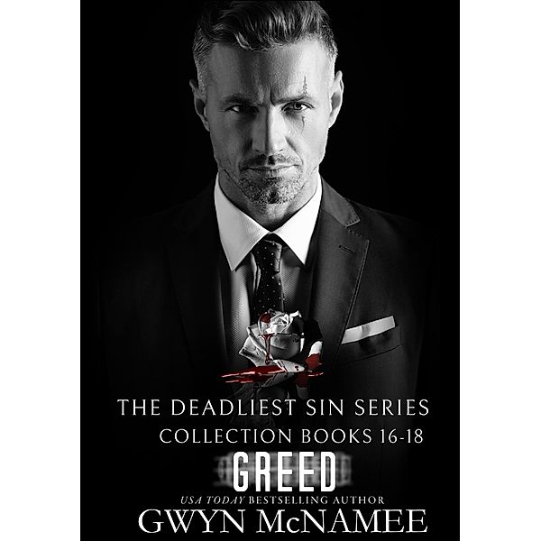 The Deadliest Sin Series Collection Books 16-18: Greed (The Deadliest Sin Series Collections, #6) / The Deadliest Sin Series Collections, Gwyn McNamee