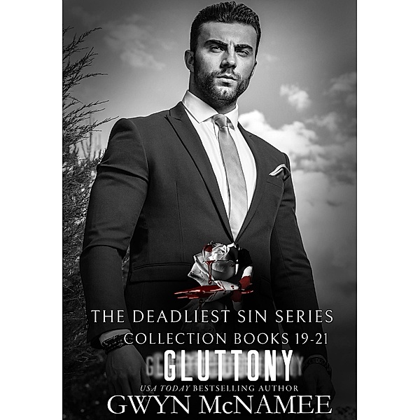 The Deadliest Sin Series Collection Books 19-21: Gluttony (The Deadliest Sin Series Collections, #7) / The Deadliest Sin Series Collections, Gwyn McNamee