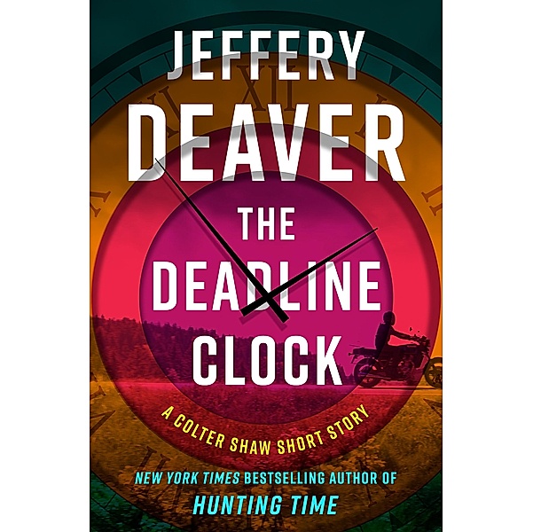 The Deadline Clock / G.P. Putnam's Sons, Jeffery Deaver