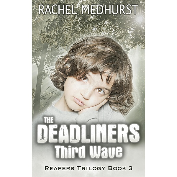 The Deadliners: Third Wave / The Deadliners, Rachel Medhurst