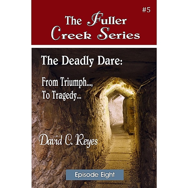 The Deadly Dare, David C. Reyes