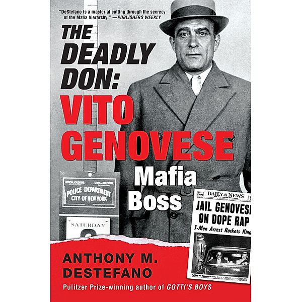 The Deadly Don, Anthony M. Destefano