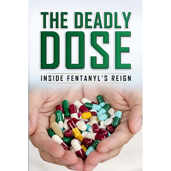 The Deadly Dose: Inside Fentanyl's Reign, Theresa Rowe