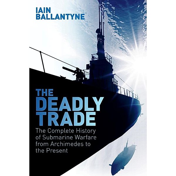 The Deadly Trade, Iain Ballantyne