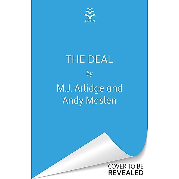 The Deal, M. J. Arlidge, Andy Maslen