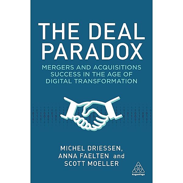 The Deal Paradox, Michel Driessen, Anna Faelten, Scott Moeller