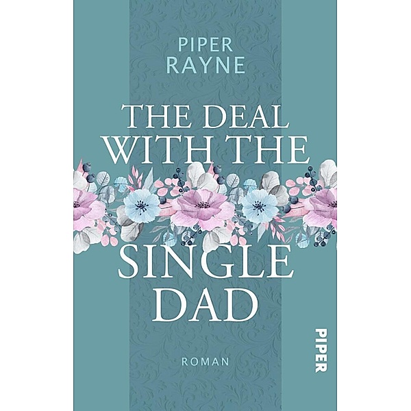 The Deal with the Single Dad, Piper Rayne