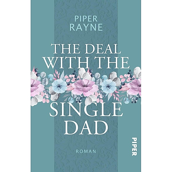 The Deal with the Single Dad / Single Dad's Club Bd.1, Piper Rayne, Cherokee Moon Agnew