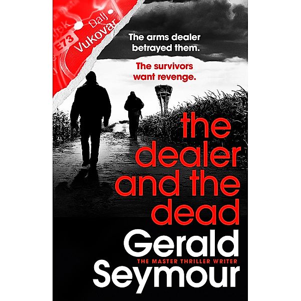 The Dealer and the Dead, Gerald Seymour