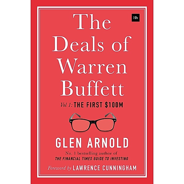 The Deals of Warren Buffett / The Deals of Warren Buffett, Glen Arnold