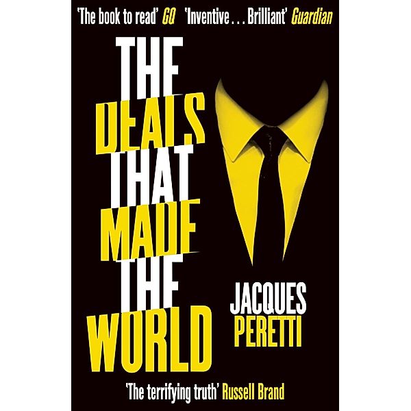 The Deals that Made the World, Jacques Peretti
