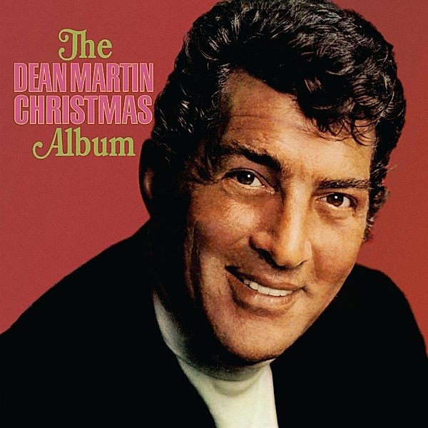 The Dean Martin Christmas Album (Vinyl), Dean Martin