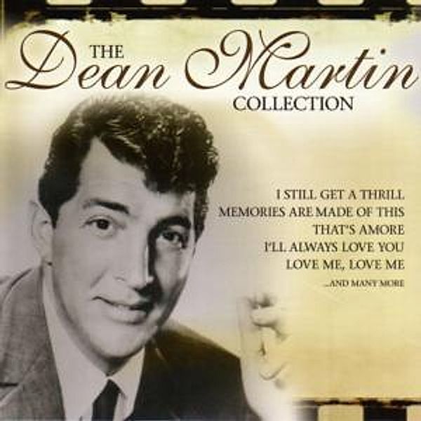 The Dean Martin Collection, Dean Martin