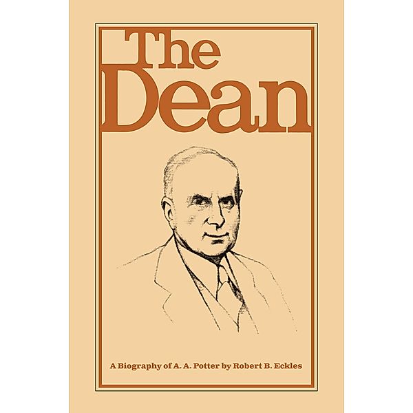 The Dean / Purdue University Press, Robert B. Eckles