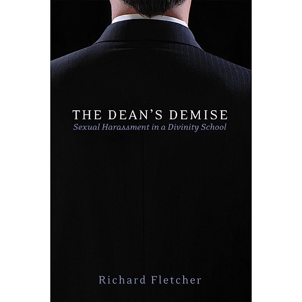 The Dean's Demise, Richard Fletcher