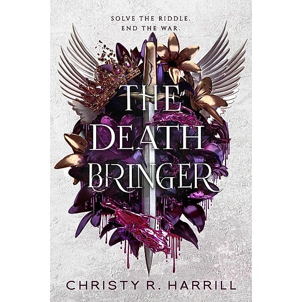 The Death Bringer (Blood Vier, #3) / Blood Vier, Christy R. Harrill