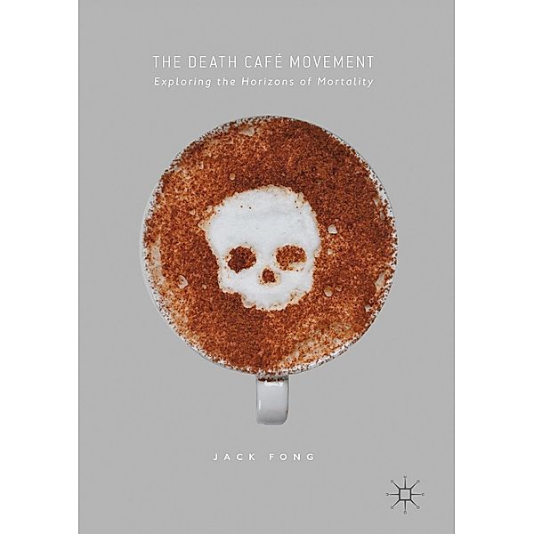The Death Café Movement / Progress in Mathematics, Jack Fong