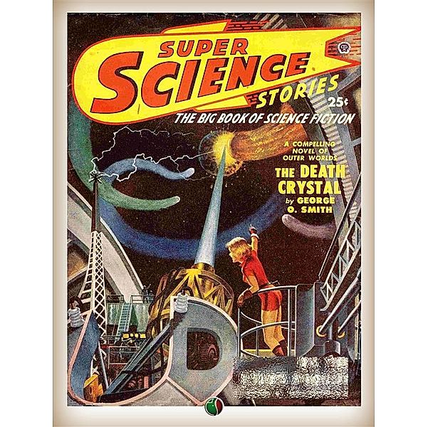 The Death Crystal / Science fiction Bd.2, George Oliver Smith