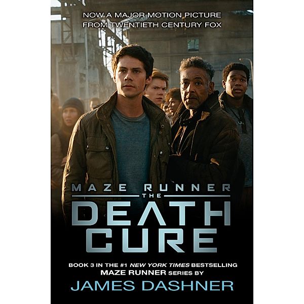 The Death Cure (Maze Runner, Book Three) / The Maze Runner Series Bd.3, James Dashner