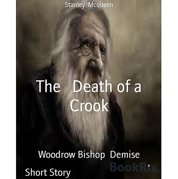 The   Death of a Crook, Stanley Mcqueen