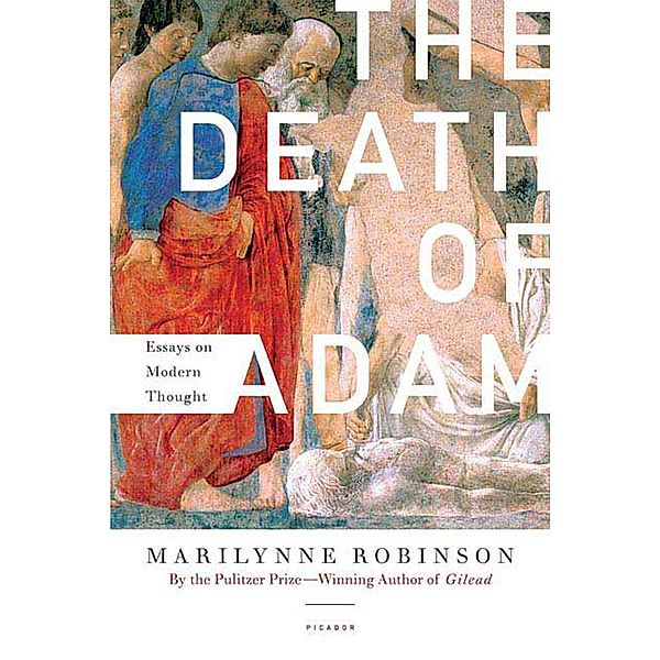 The Death of Adam, Marilynne Robinson
