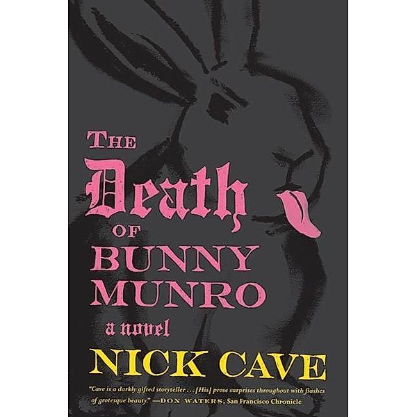 The Death of Bunny Munro, Nick Cave