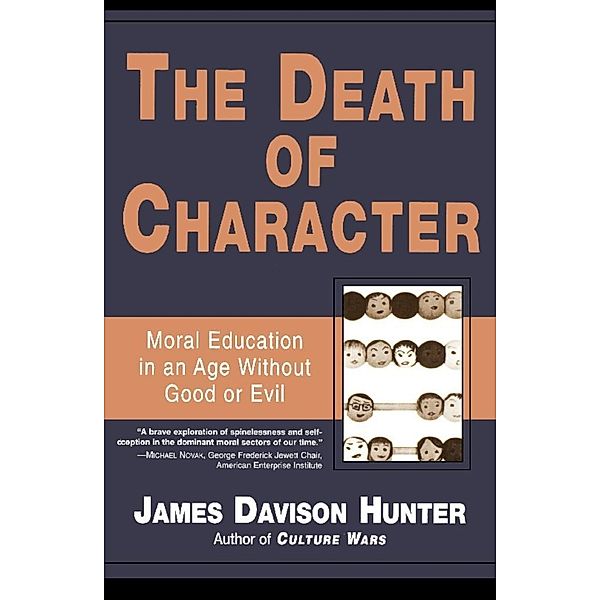 The Death of Character, James Davison Hunter