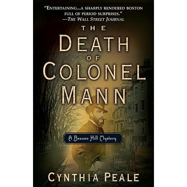 The Death of Colonel Mann / Beacon Hill, Cynthia Peale