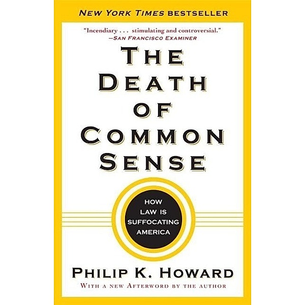 The Death of Common Sense, Philip K. Howard