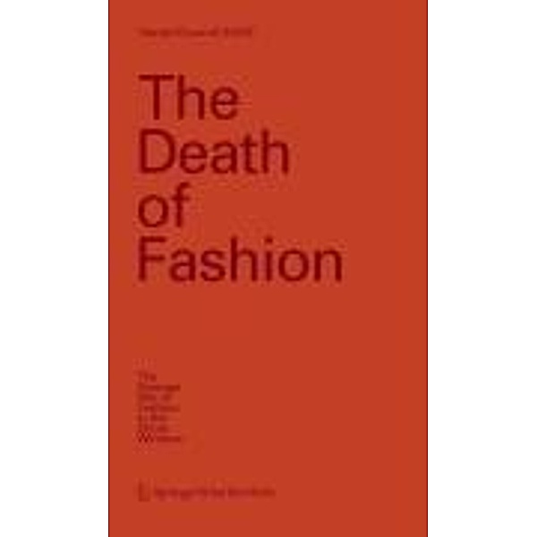 The Death of Fashion, Harald Gründl, EOOS