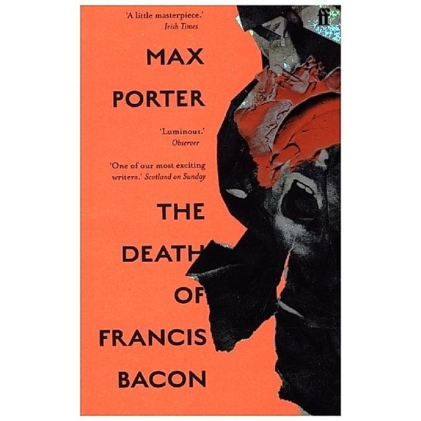 The Death of Francis Bacon, Max Porter