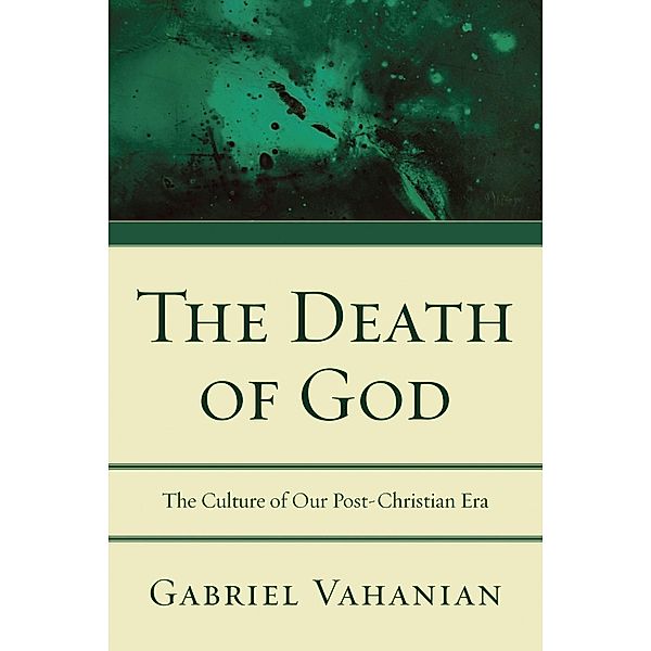 The Death of God, Gabriel Vahanian